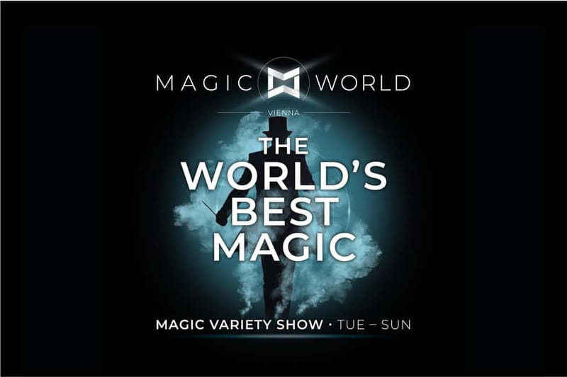Magic World ● Magic Variety Show - Where it happens: Madame Tussauds area and how to arrive on time