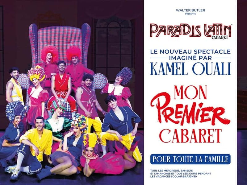 Paris: "My First Cabaret" Family Show at Paradis Latin - The show’s pace: doors at 1:30, curtain at 2:15, finished by 3:45
